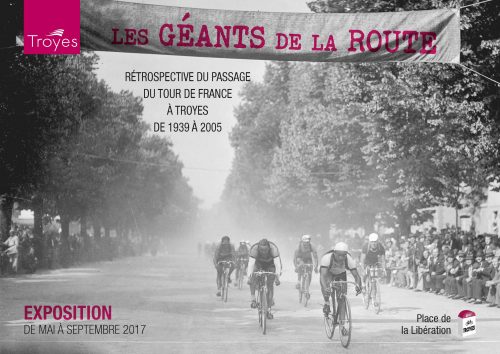 Exposition : Les Géants de la Route