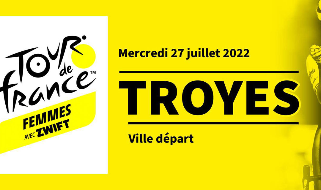Le Tour revient à Troyes !